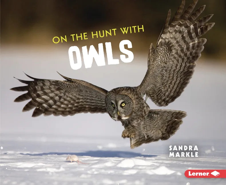 On the Hunt with Owls - Paperback