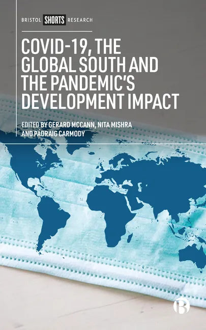 Covid-19, the Global South and the Pandemic's Development Impact - Paperback