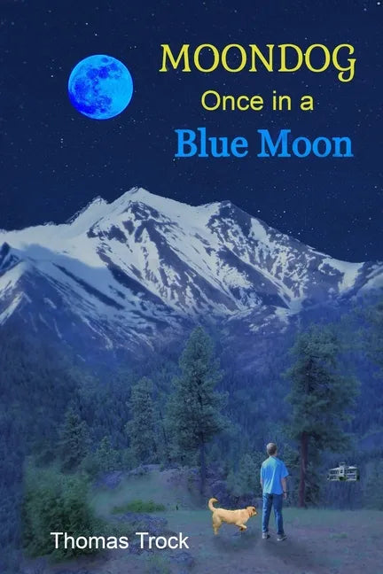 Moondog: Once in a Blue Moon - Paperback