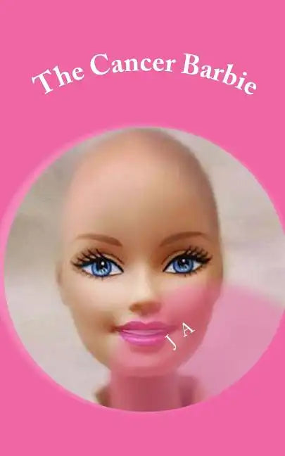 The Cancer Barbie - Paperback