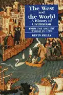 West and the World, Ancient World to 1700 - Paperback