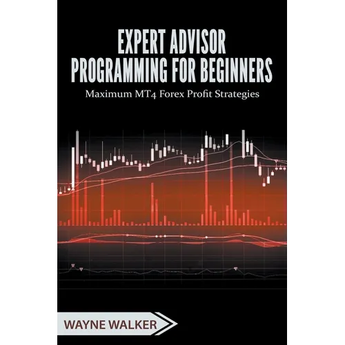 Expert Advisor Programming for Beginners - Paperback