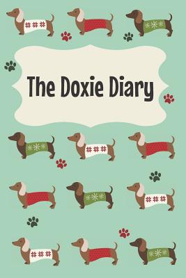 The Doxie Diary: For Dachshund Owners - Paperback