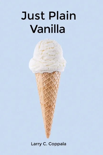 Just Plain Vanilla - Paperback