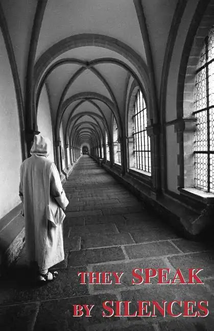 They Speak by Silences - Paperback