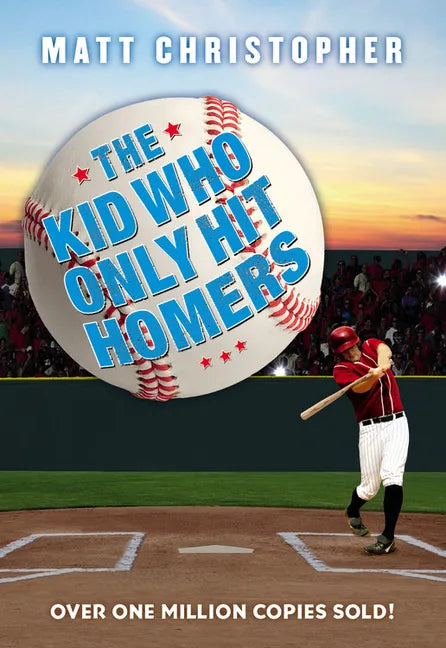 The Kid Who Only Hit Homers - Paperback