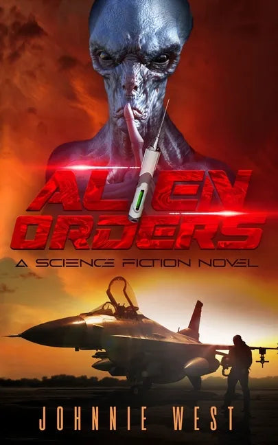 Alien Orders: A Science Fiction Novel - Paperback