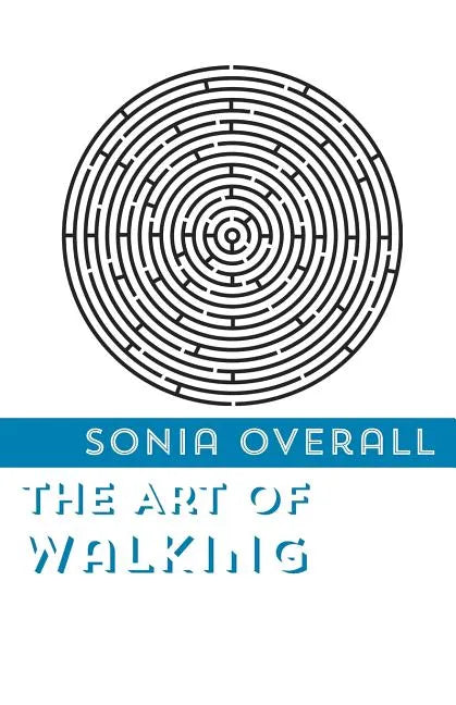 The Art of Walking - Paperback