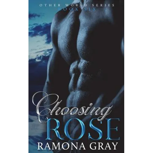 Choosing Rose - Paperback