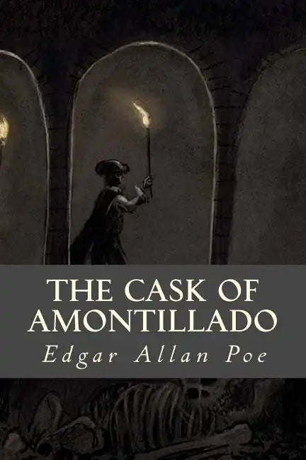 The Cask of Amontillado - Paperback