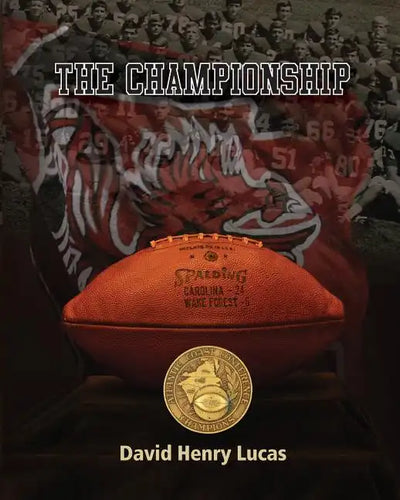 The Championship: The story of the 1969 University of South Carolina football team - Paperback
