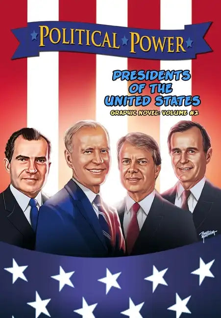 Political Power: Presidents of the United States Volume 2 - Paperback