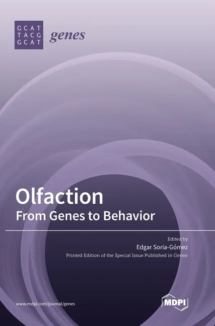 Olfaction: From Genes to Behavior - Hardcover