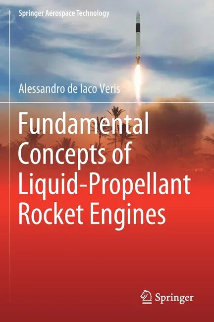 Fundamental Concepts of Liquid-Propellant Rocket Engines - Paperback