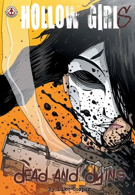 Hollow Girl: Dead and Dying - Paperback