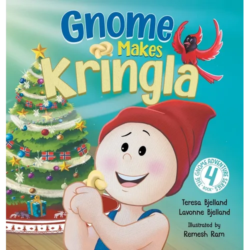 Gnome Makes Kringla: A Children's Scandinavian Nordic Christmas Book with Holiday Baking and Festive Fun - Hardcover