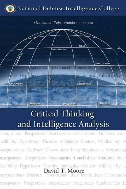 Critical Thinking and Intelligence Analysis - Paperback