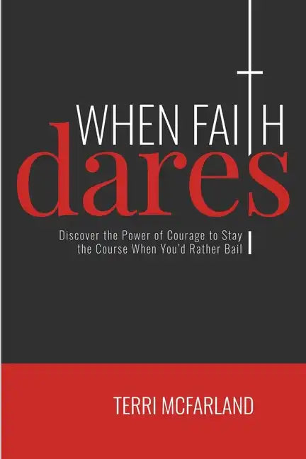 When Faith Dares - Paperback