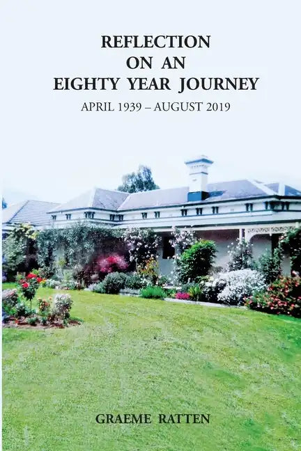 Reflection on an Eighty Year Journey - Paperback