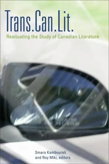 Trans.Can.Lit: Resituating the Study of Canadian Literature - Paperback