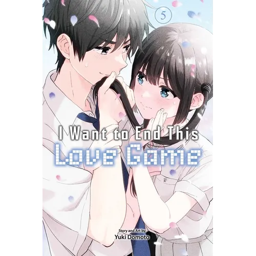 I Want to End This Love Game, Vol. 5 - Paperback