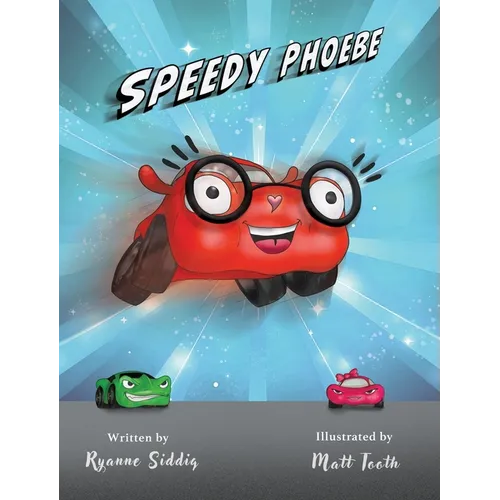 Speedy Phoebe - Hardcover
