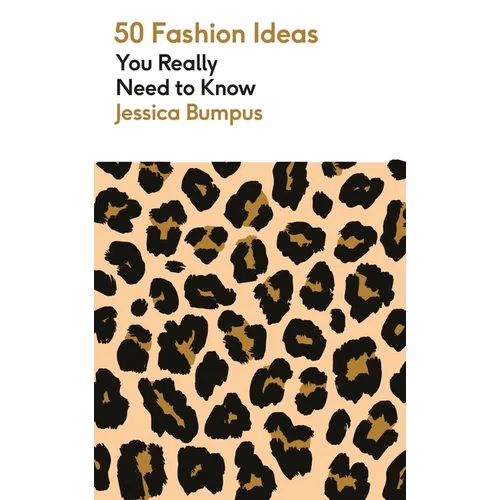 50 Fashion Ideas You Really Need to Know - Paperback