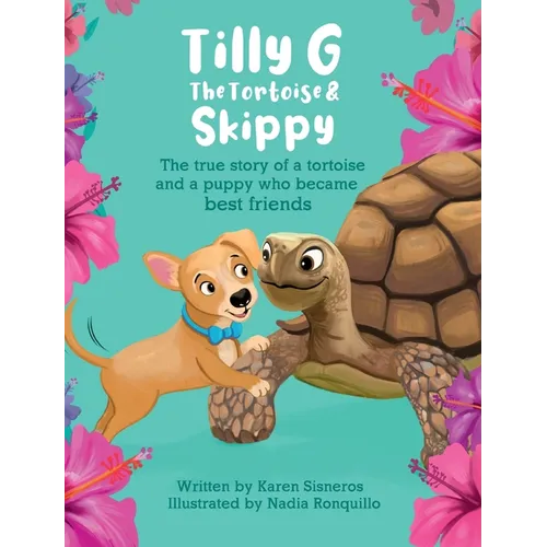 Tilly G The Tortoise & Skippy - Hardcover