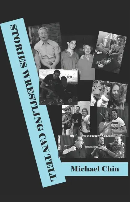 Stories Wrestling Can Tell - Paperback
