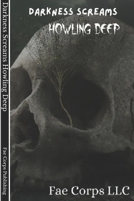 Darkness Screams: Howling Deep - Paperback