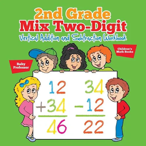 2nd Grade Mix Two-Digit Vertical Addition and Subtraction Workbook Children's Math Books - Paperback
