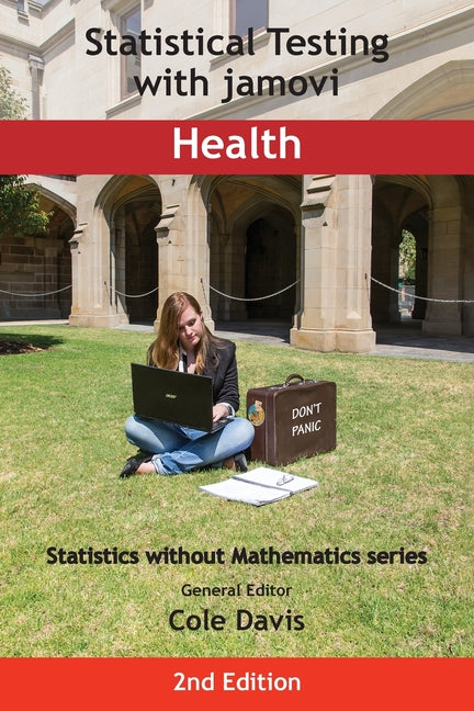 Statistical Testing with jamovi Health: Second Edition - Paperback