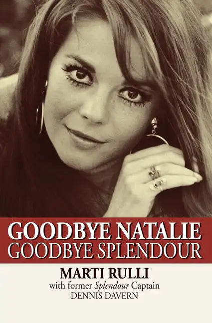 Goodbye Natalie, Goodbye Splendour - Paperback