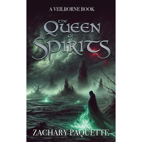 The Queen of Spirits - Hardcover