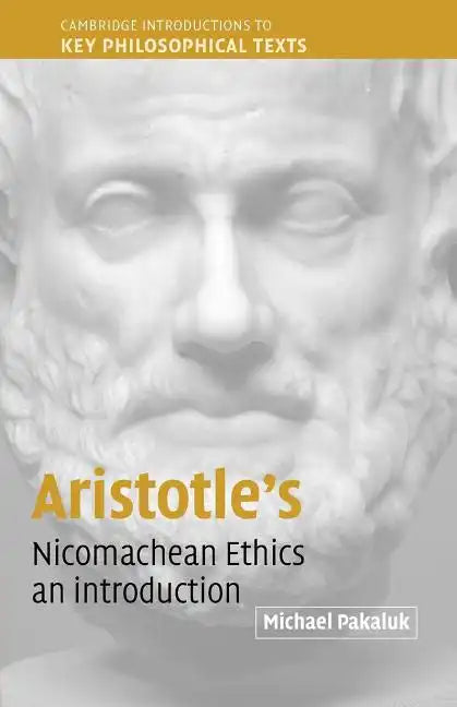 Aristotle's Nicomachean Ethics: An Introduction - Paperback