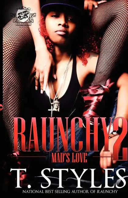 Raunchy 2: Mad's Love (The Cartel Publications Presents) - Paperback