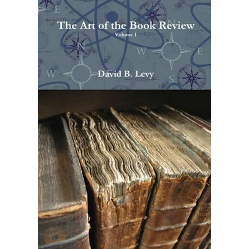 The Art of the Book Review Volume I - Hardcover