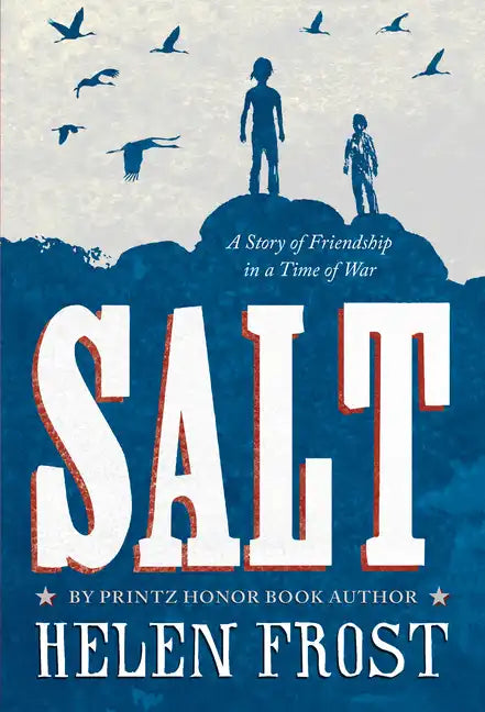 Salt: A Story of Friendship in a Time of War - Paperback