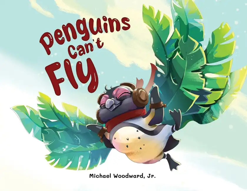 Penguins Can't Fly - Paperback