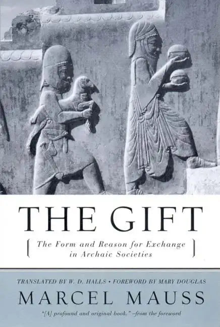 The Gift: The Form and Reason for Exchange in Archaic Societies - Paperback