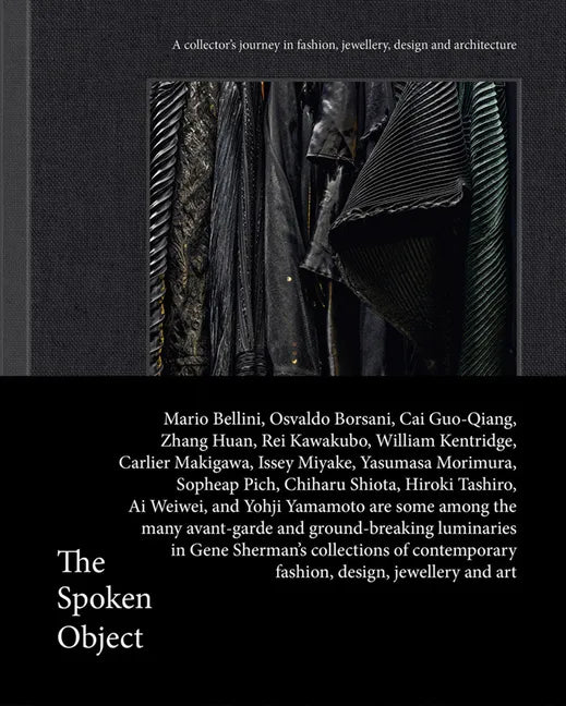 The Spoken Object: A Collector's Journey in Fashion, Jewellery, Design and Architecture - Hardcover