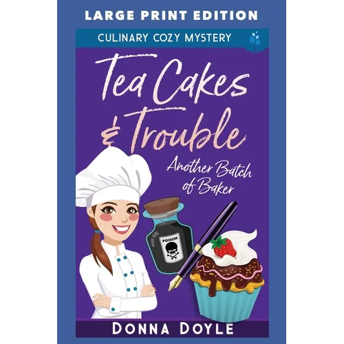 Tea Cakes & Trouble: Large Print Edition - Paperback