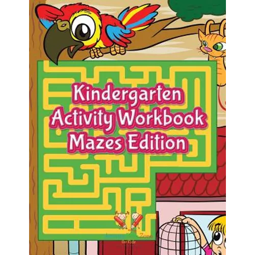 Kindergarten Activity Workbook Mazes Edition - Paperback