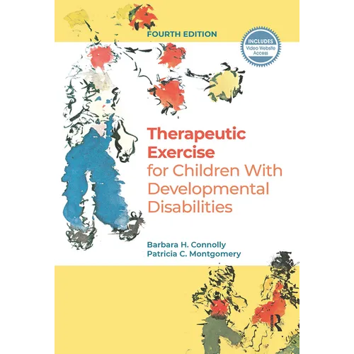 Therapeutic Exercise for Children with Developmental Disabilities - Hardcover
