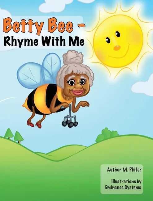 Betty Bee-Rhyme With Me - Hardcover