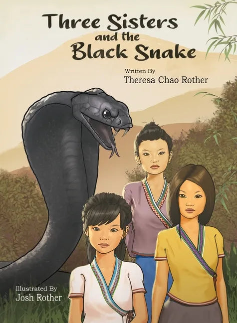 Three Sisters and the Black Snake - Hardcover