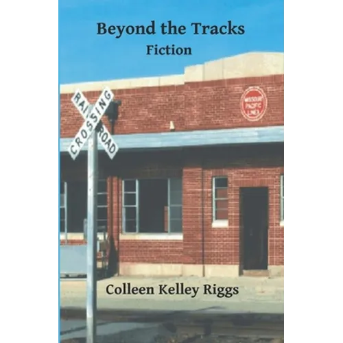 Beyond the Tracks - Paperback