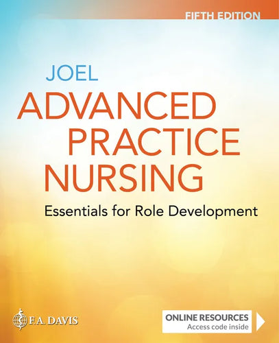 Advanced Practice Nursing: Essentials for Role Development: Essentials for Role Development - Paperback