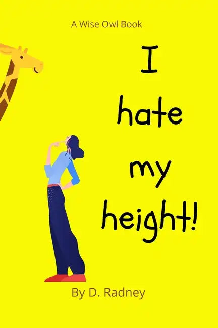 I Hate My Height! - Paperback