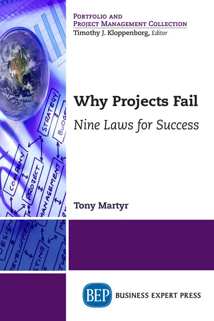 Why Projects Fail: Nine Laws for Success - Paperback